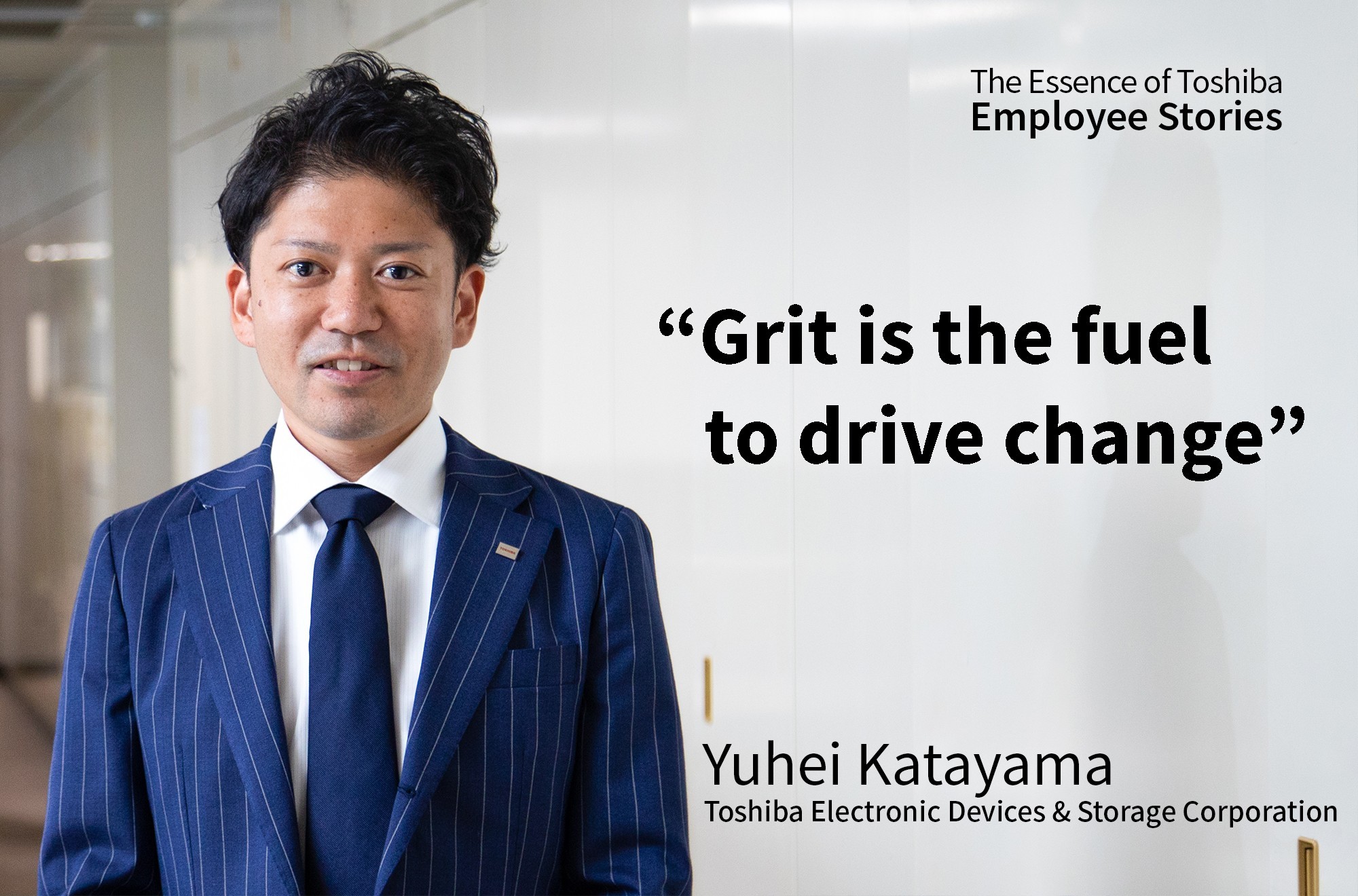 We Are Toshiba: Grit is the Fuel to Drive Change