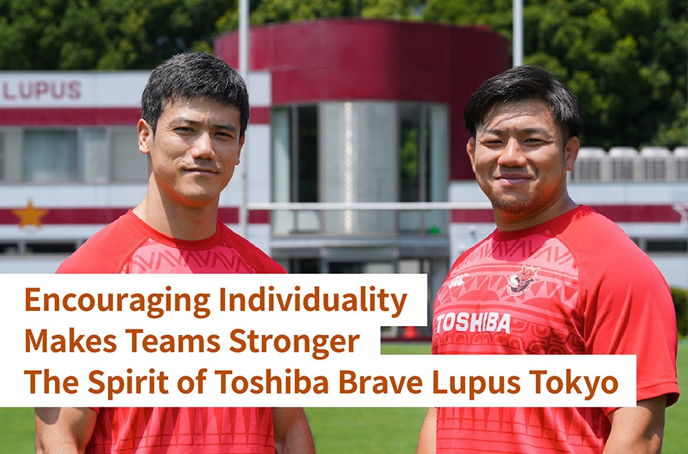 We are Toshiba: A “brave wolf samurai” spirit nurtures Toshiba’s rugby team as it turns on the promise of a new day
