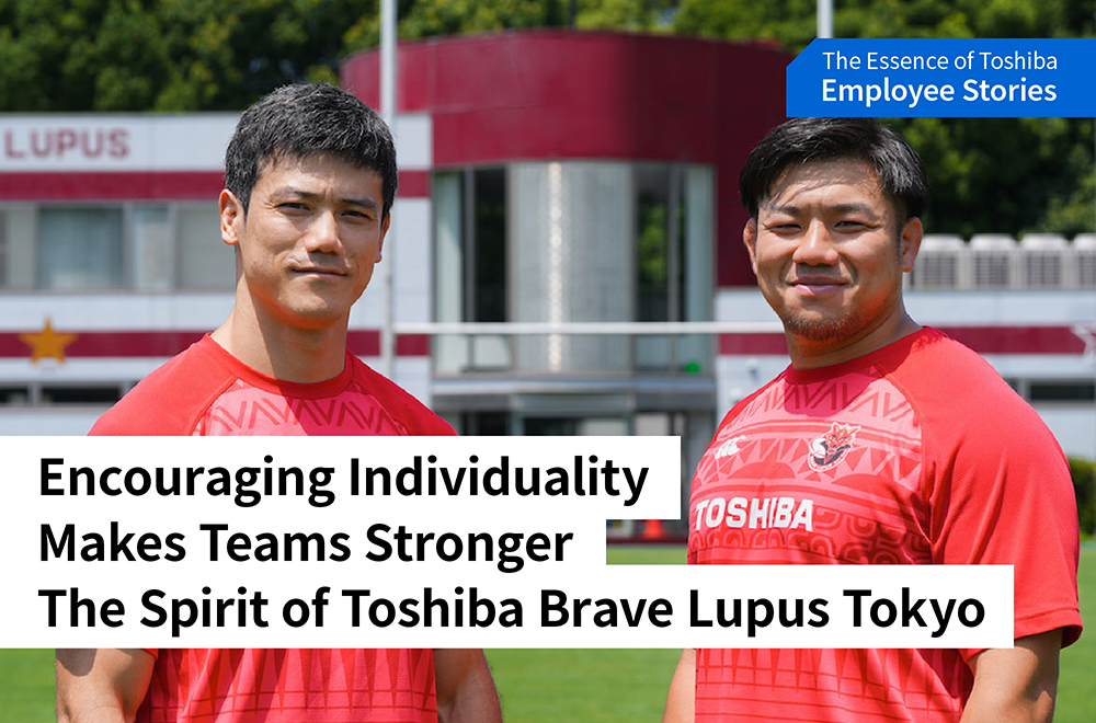 We are Toshiba: A “brave wolf samurai” spirit nurtures Toshiba’s rugby team as it turns on the promise of a new day